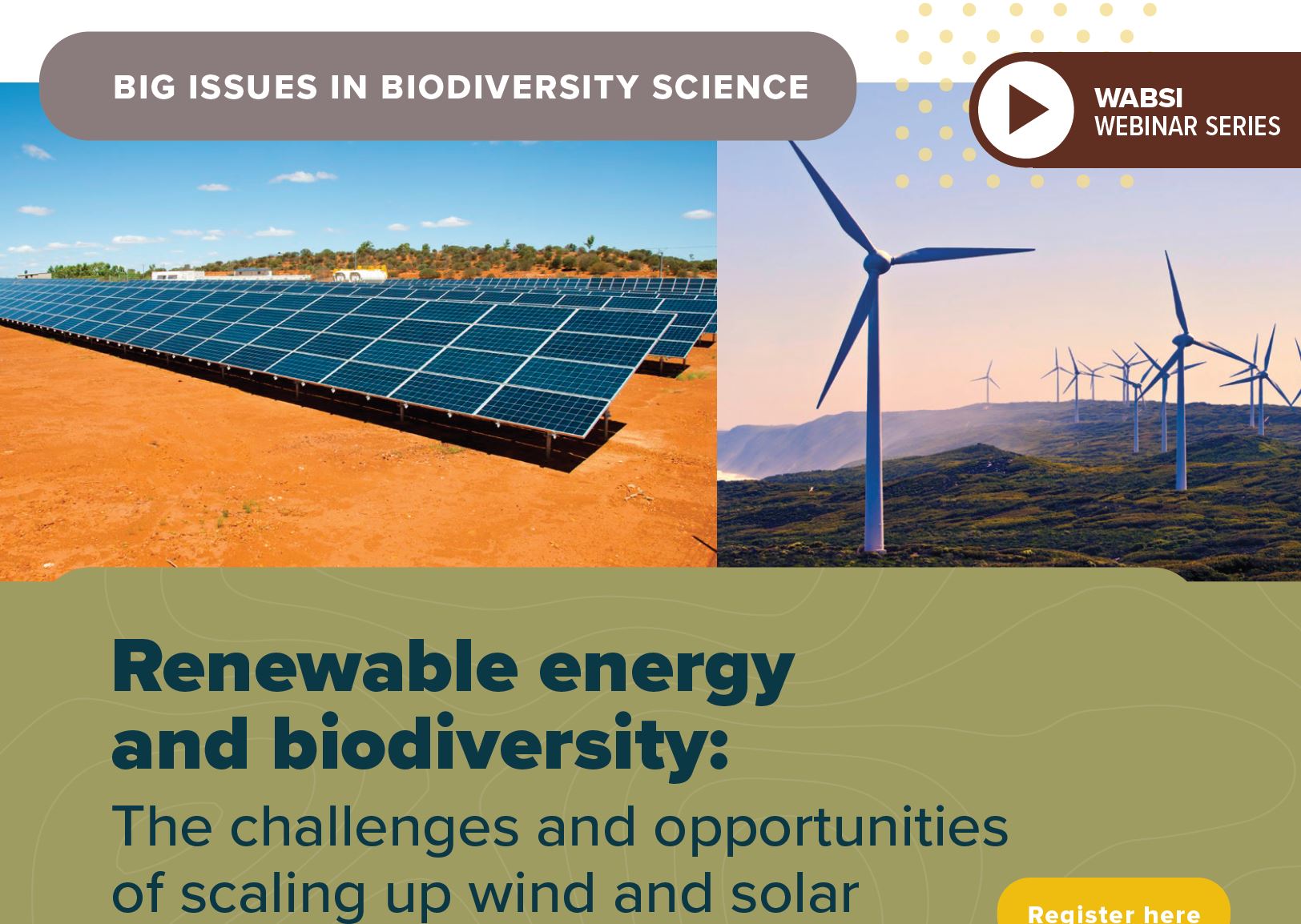 WABSI webinar: Renewable energy and biodiversity - The challenges and ...